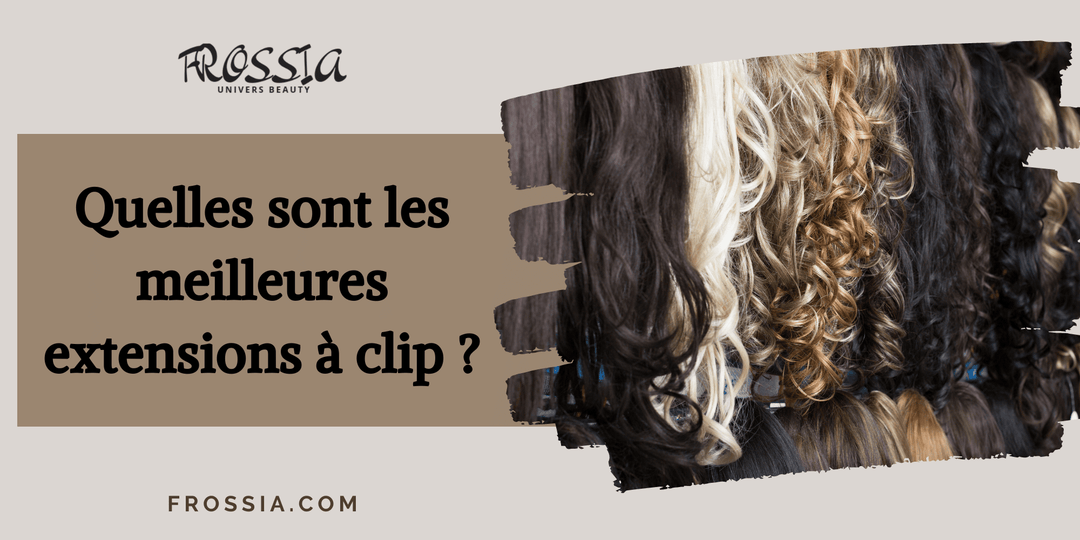 Les meilleures extensions à clip